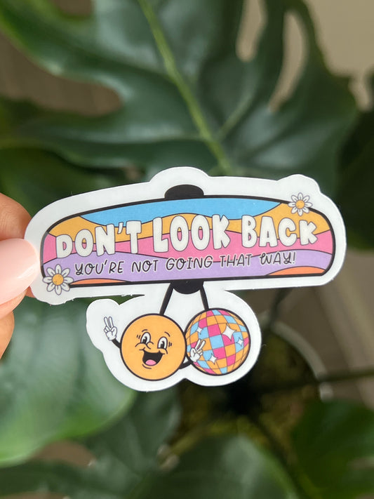 DON’T LOOK BACK STICKER